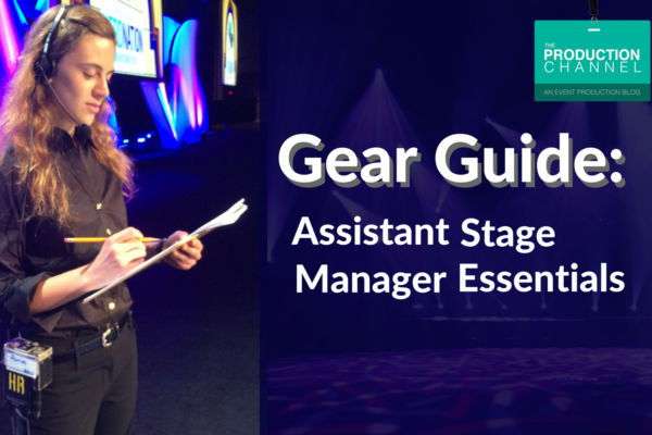Gear Guide Assistant Stage Manager Essentials