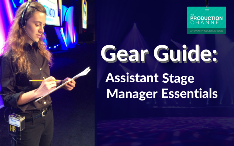 Gear Guide Assistant Stage Manager Essentials